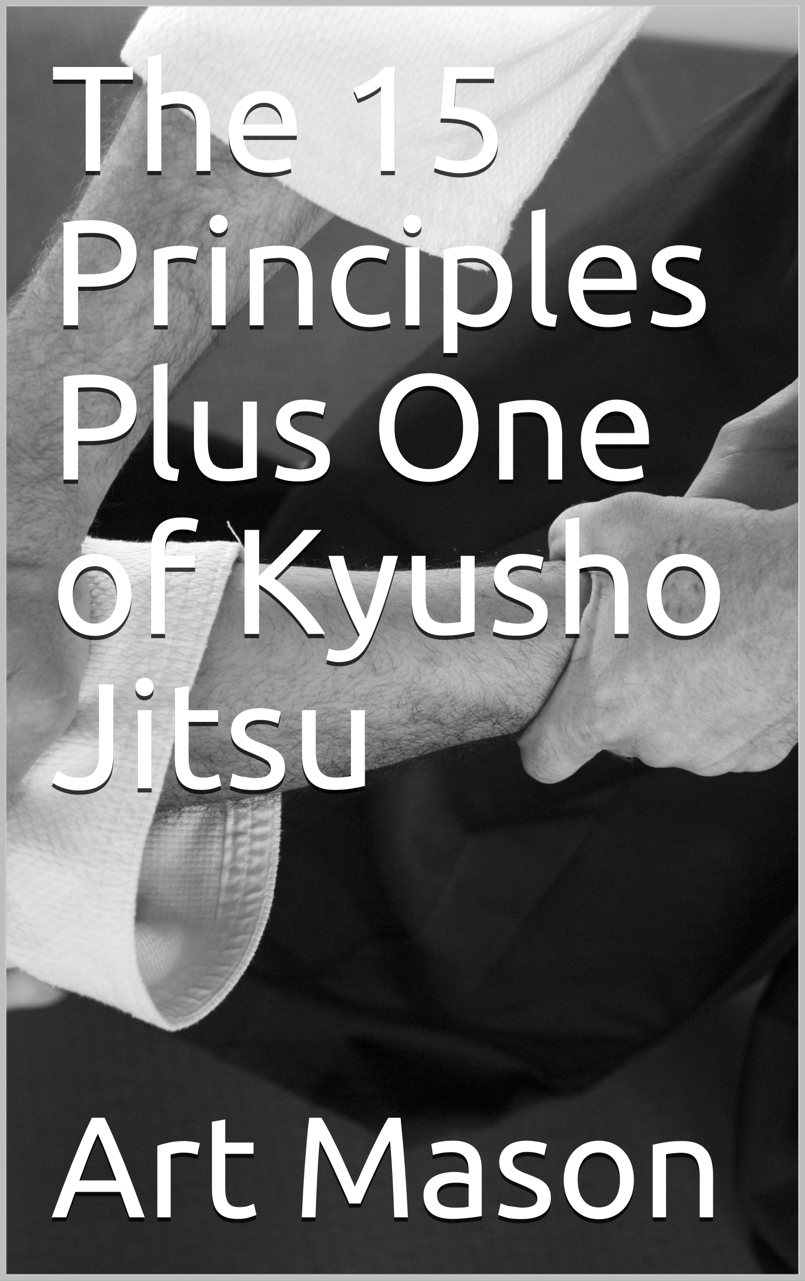 The 15 Principles of Kyusho Jitsu eBook