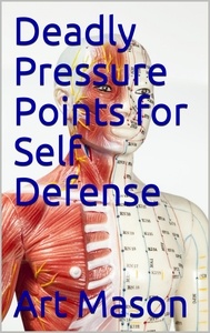 Deadly Pressure Points