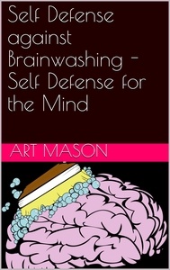 * Self Defense against Brainwashing