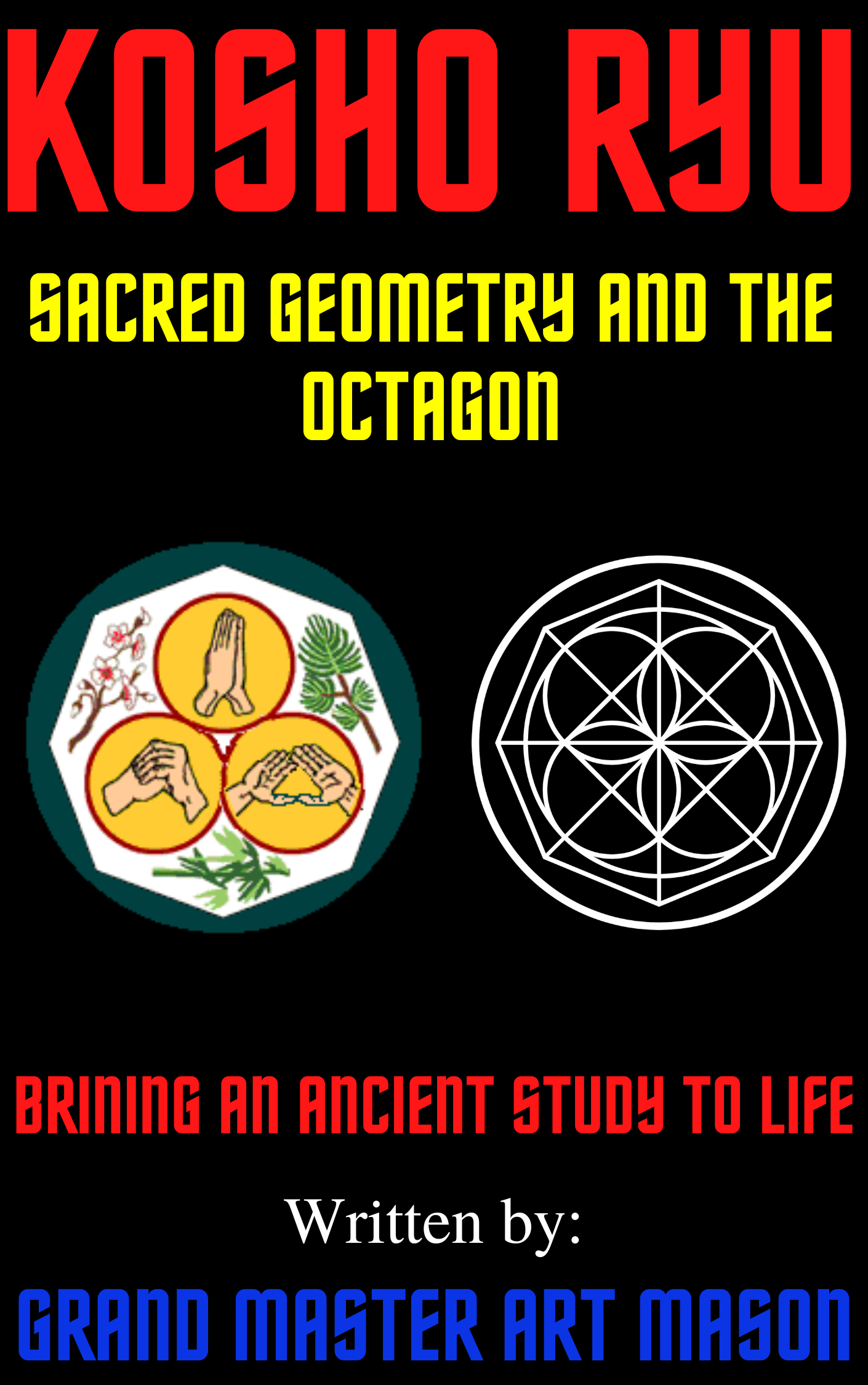 Kosho Ryu Sacred Geometry and the Octagon