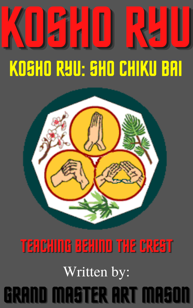 Kosho Ryu Sho Chiku Bai: The Crest of Kosho Ryu